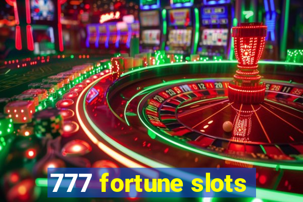 777 fortune slots